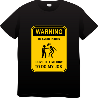 Warning on the job (Black)