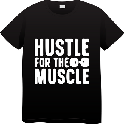 Hustle for the muscle (Black)