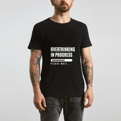 Overthinking in progress (Black)