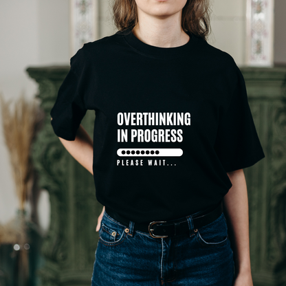 Overthinking in progress (Black)