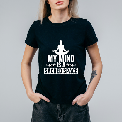 My mind is a sacred space (Black)