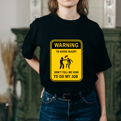 Warning on the job (Black)