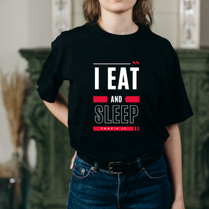 Eat & Sleep (Black)