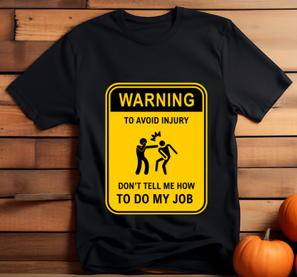 Warning on the job (Black)