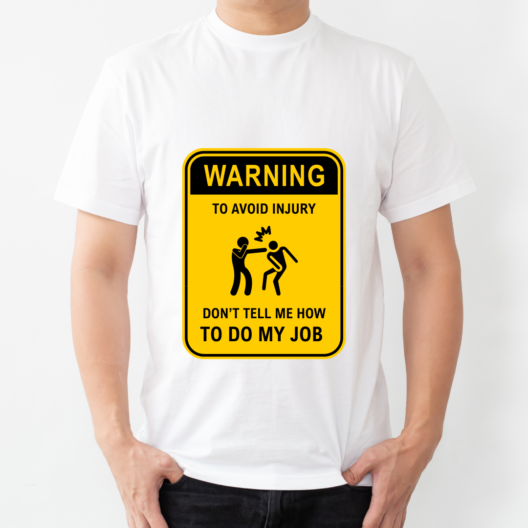 Warning on the Job (White)