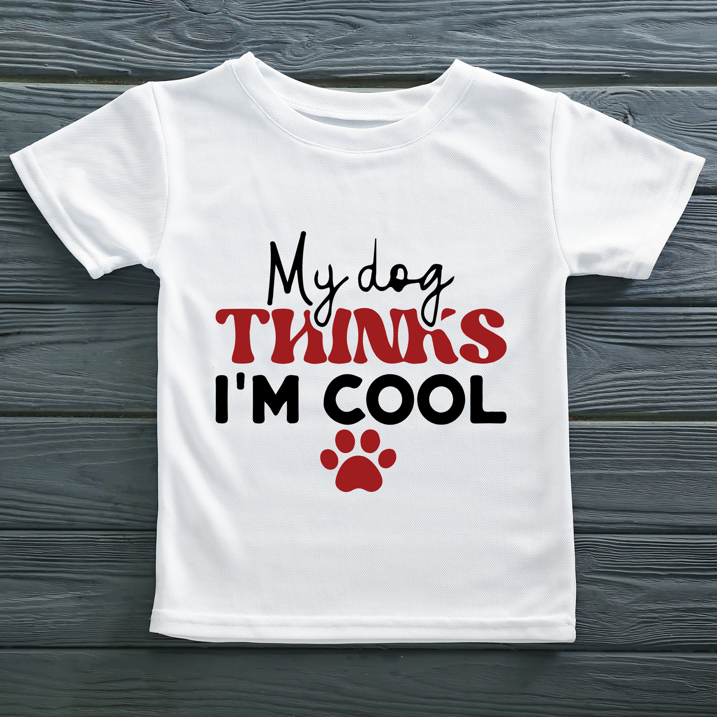 My Dog thinks I am cool (White)