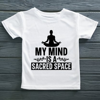 My mind is a sacred space (White)