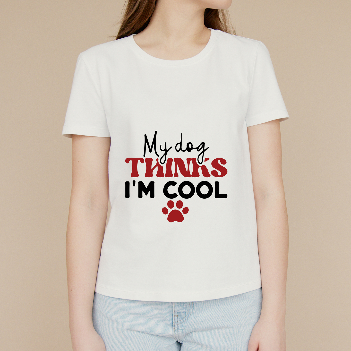 My Dog thinks I am cool (White)