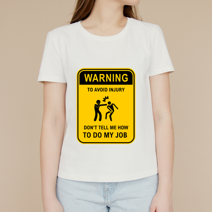 Warning on the Job (White)