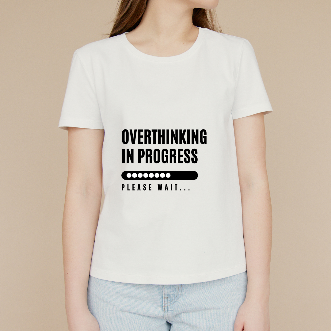 Overthinking in Progress (White)