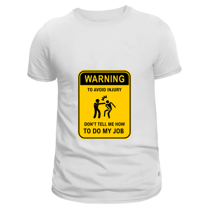 Warning on the Job (White)